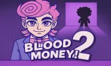 Play Game BLOODMONEY 2 Now