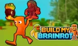 Play Game Build My Brainrot Now