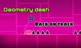 Geometry Dash Back On Track