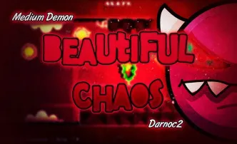 PLay Geometry Dash Beautiful Chaos now!