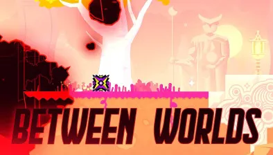 Play Game Geometry Dash Between Worlds Now