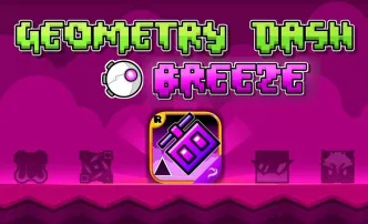 PLay Geometry Dash Breeze now!
