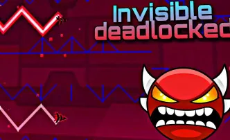 PLay Geometry Dash Invisible Deadlocked now!
