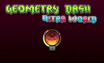 PLay Geometry Dash Ultra World now!