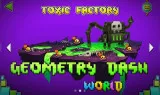 Geometry Dash World: Toxic Factory