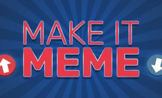 PLay Make It Meme now!