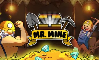 PLay Mr. Mine now!