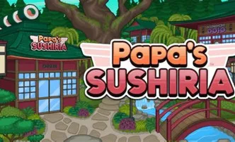 PLay Papa's Sushiria now!